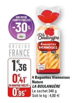 G20 4 Baguettes Viennoises Nature La Boulangère offre
