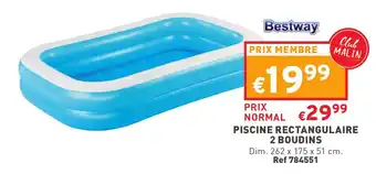 Trafic BESTWAY piscine rectangulaire 2 boudins offre