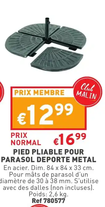 Trafic Pied pliable pour parasol deporte metal offre