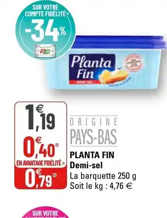 G20 Planta Fin Demi-sel offre