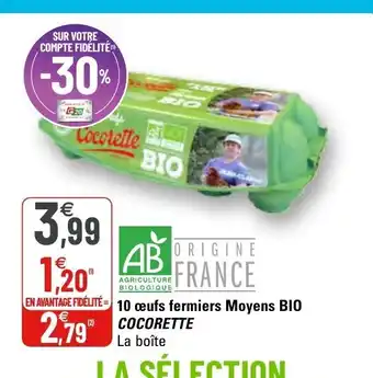 G20 10 œufs fermiers Moyens Bio Cocorette offre