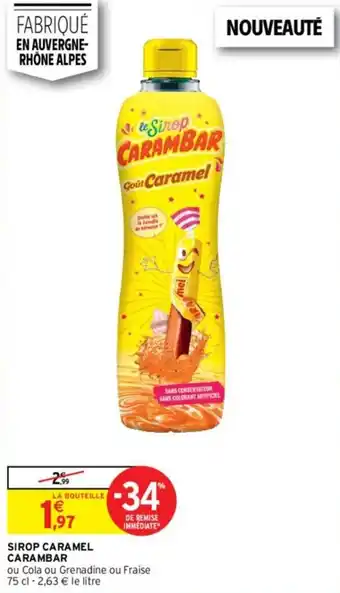 Intermarché Sirop caramel carambar offre