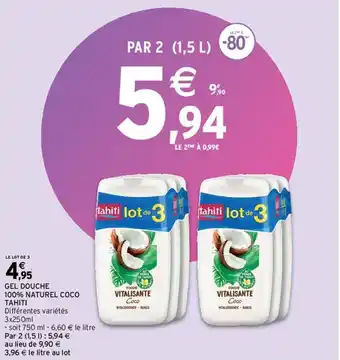 Intermarché Gel douche 100% naturel coco tahiti offre