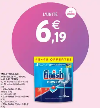 Intermarché FINISH tablettes lave-vaisselles all in one max X45 offre