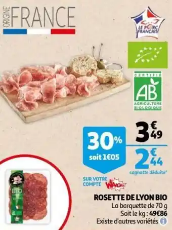 Auchan Supermarché Rosette de lyon bio offre
