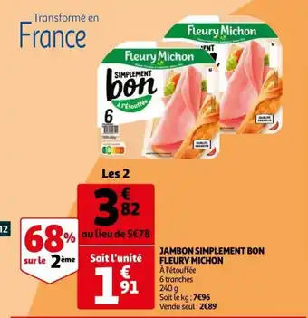 Auchan Supermarché Jambon simplement bon fleury michon offre