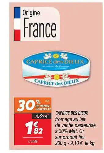 Netto Caprice Des Dieux offre