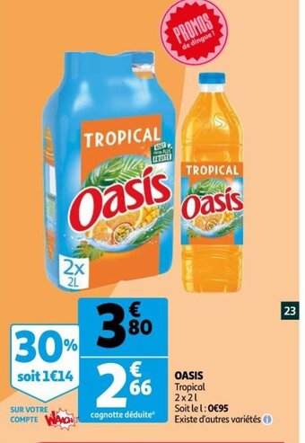 Auchan Supermarché Oasis Tropical offre