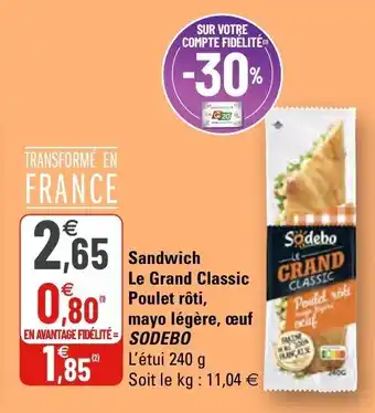 G20 Sandwich Le Grand Classic Poulet rôti Mayo légère offre
