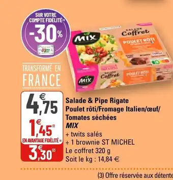 G20 Salade & Pipe Rigate Poulet rôti/Fromage Italien/œuf offre