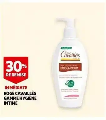 Auchan Rogé Cavaillès Gamme Hygiène Intime offre