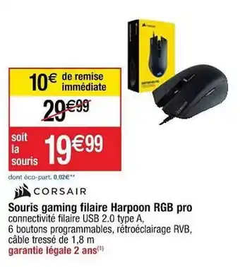 Cora x Carrefour Souris Gaming Filaire Harpoon Rgb Pro Corsair offre