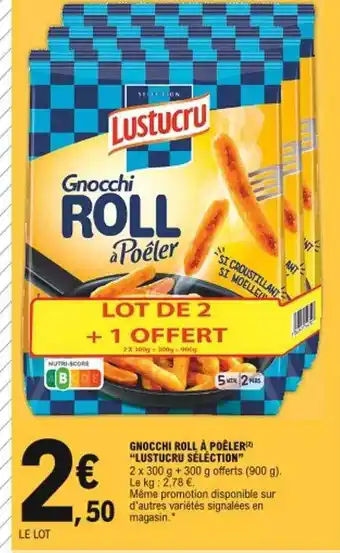 E.Leclerc Gnocchi Roll à Poêler offre