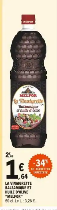 E.Leclerc La Vinaigrette Balsamique Et Huile D'olive offre
