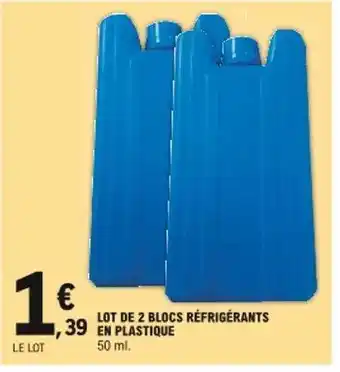 E.Leclerc Lot De 2 Blocs Réfrigérants En Plastique offre