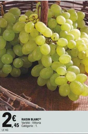 E.Leclerc Raisin Blanc offre