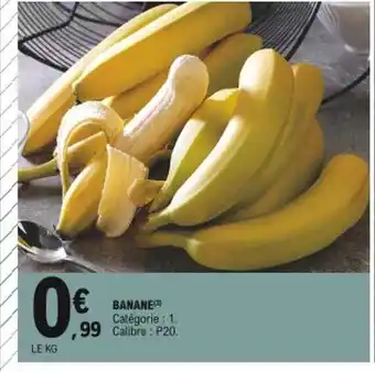 E.Leclerc Banane offre