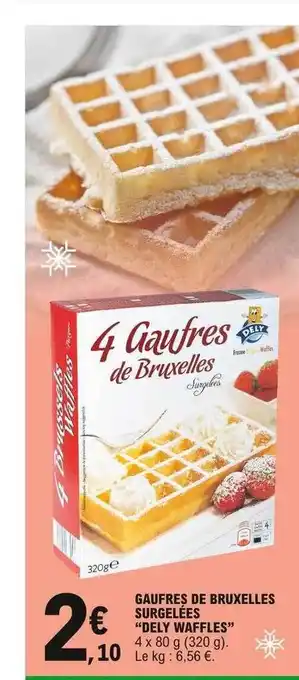 E.Leclerc Geufres De Bruxelles Surgelées offre