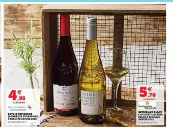 Hyper U Savoie Aop Rouge Mondeuse Vignerons Terroirs Savoie 2020, Savoie Aop Blanc Chignin Domaine Pascal & Benjamin Ravier 2021 offre