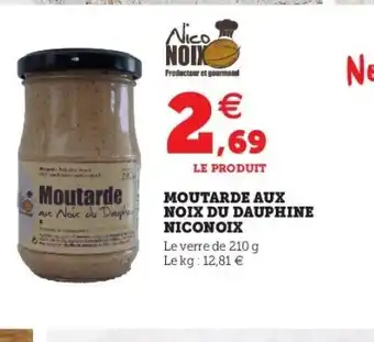 Hyper U Moutarde Aux Noix Du Dauphine Niconoix offre