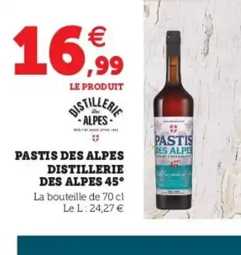 Hyper U Pastis Des Alpes Distillerie Des Alpes 45 offre