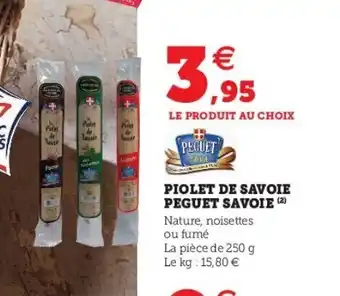 Hyper U Piolet de Savoie Peguet savoie offre