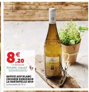 Hyper U Savoie AOP Blanc Chignin Bergeron La Bartavelle 2019 offre
