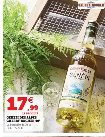 Hyper U Genepi Des Alpes Cherry Rocher 40 offre