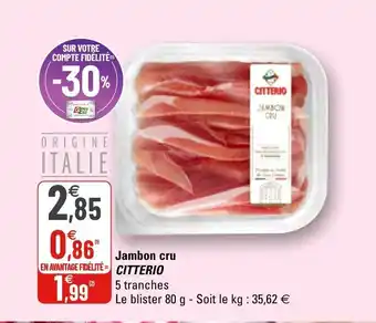 G20 Jambon cru Citterio offre