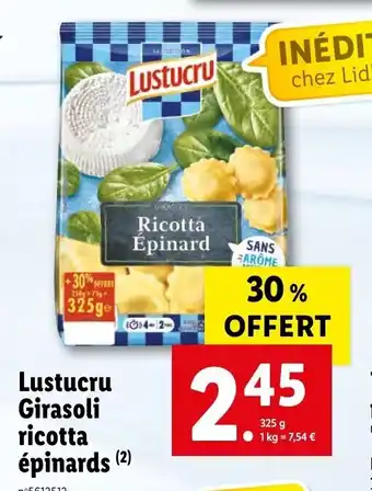 Lidl Lustucru Girasoli Ricotta Épinards offre