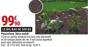 Gamm vert Pouzzolane ''déco mulch'' offre