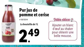 Lidl Pur Jus De Pomme Et Cerise offre