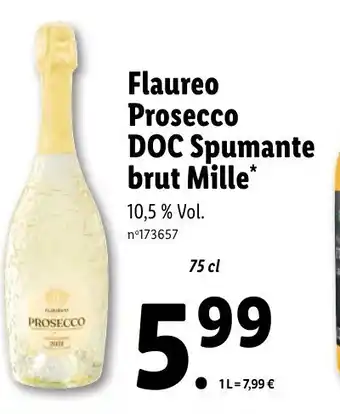 Lidl Flaureo Prosecco DOC Spumante Brut Mille* offre