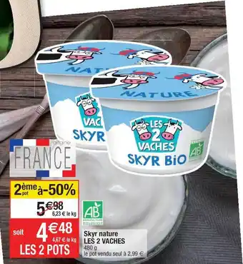 Cora x Carrefour Skyr Nature Les 2 Vaches offre