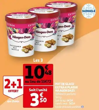 Auchan Pot de glace exträa plaisir häagen dazs offre
