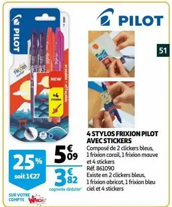 Auchan 4 stylos frixion pilot avec stickers offre