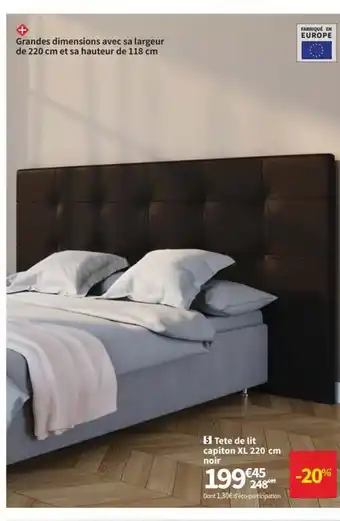 Conforama Tete De Lit Capiton XL 220 cm Noir offre