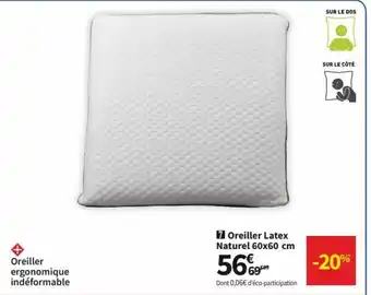 Conforama Oreiller Latex Naturel 60 x 60 cm offre