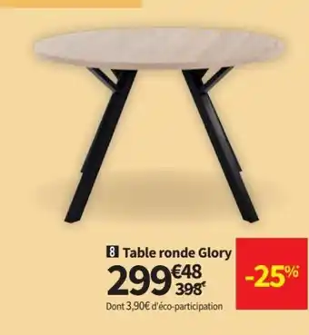 Conforama Table Ronde Glory offre