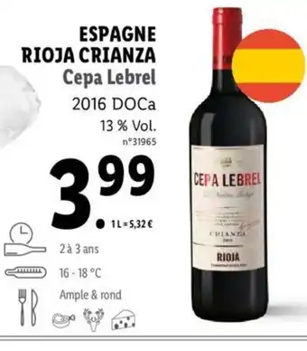 Lidl Espagne Rioja Crianza offre