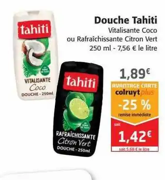 Colruyt Douche Tahiti offre