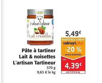 Colruyt Pâte à Tartiner Lait & Noisettes L'artisan Tartineur offre