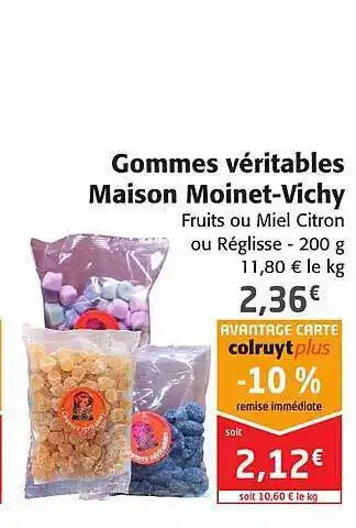 Colruyt Gommes Véritables Maison Moinet-vichy offre
