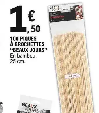 E.Leclerc 100 Piques à Brochettes offre