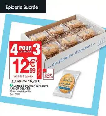 Promocash Le Sablé D'armor Pur Beurre Armor Délices offre