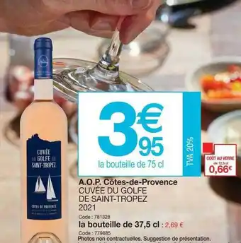 Promocash A.o.p. Côtes-de-provence Cuvée Du Golfe De Saint-tropez 2021 offre