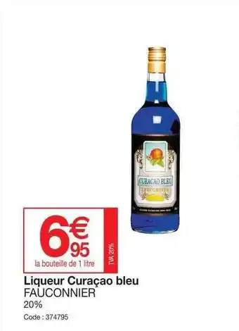 Promocash Liqueur Curaçao Bleu Fauconnier offre