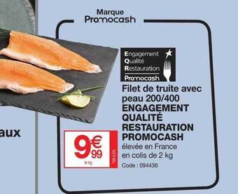 Promocash Filet De Truite Avec Peau 200-400 Engagement Qualité Restauration Promocash offre