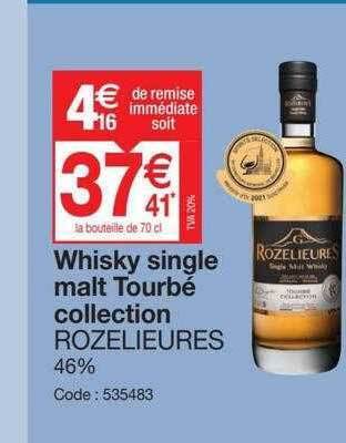 Promocash Whisky Single Malt Tourbé Collection Rozelieures offre