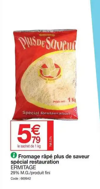 Promocash Fromage Râpé Plus De Saveur Spécial Restauration Ermitage offre